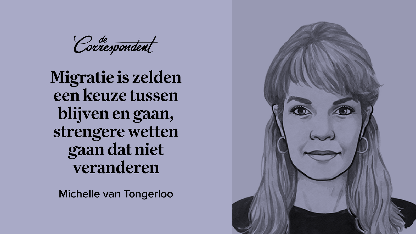 Migratie is zelden een keuze tussen blijven en gaan, strengere wetten gaan dat niet veranderen