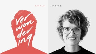 We zien het artwork van Verwondering, de podcast over design waar je beter van gaat kijken. Rechts zien we de portretfoto van Sterre Sprengers. Links zien we het getekende hoofd van Harald Dunnink.