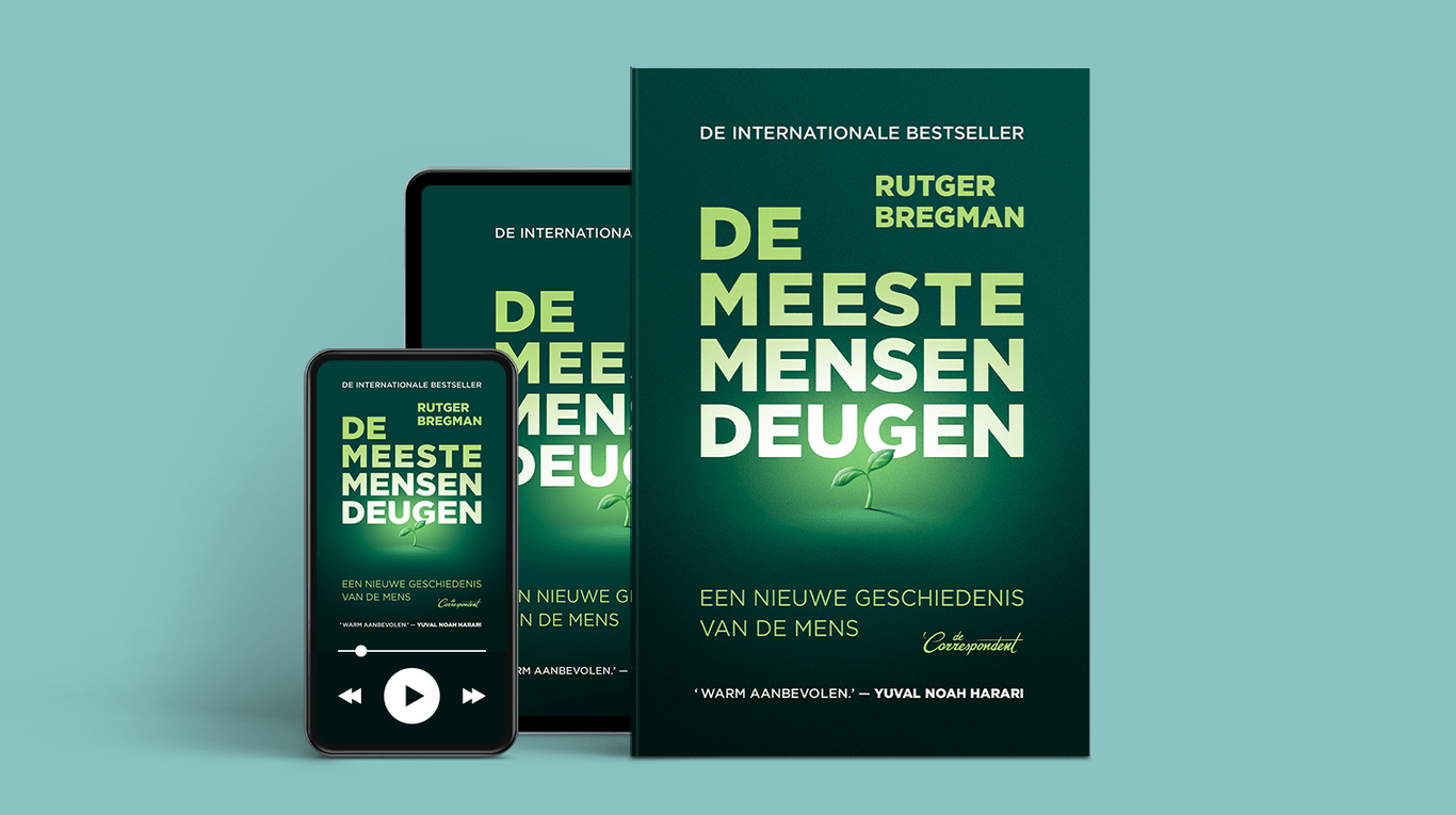 De meeste mensen deugen - Rutger Bregman - De Correspondent